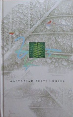 Aastaajad eesti luules (Hardcover)