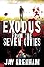 Exodus from the Seven Cities