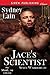 Jace's Scientist (Space Warriors, #10)