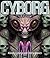 Cyborg Graphics: Aliens, Cyborgs and Biomechanics