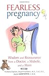 Fearless Pregnancy by Victoria Clayton