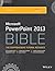 Microsoft Powerpoint 2013 Bible
