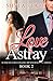 Love Astray (Audacious #2)