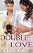 Double the Love