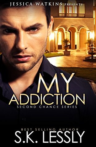 My Addiction (Second Chance #1)