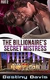 The Billionaire's Secret Mistress, Part 2