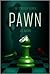 Pawn (The Strategy Series, Book 1)