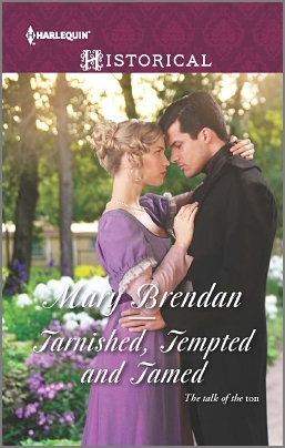 Tarnished, Tempted and Tamed (Harlequin Historical)