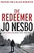 The Redeemer by Jo Nesbø