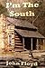 I'm The South by John Floyd