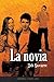 La novia: First-Year Spanis...