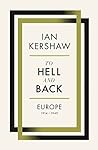 To Hell and Back: Europe 1914-1949 Book cover for To Hell and Back: Europe 1914-1949