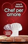 Chef per amore by Amy E. Reichert