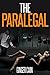 The Paralegal: An Urban Rom...