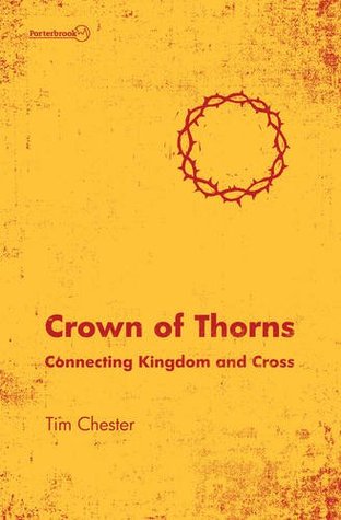 Crown of Thorns: Connecting Kingdom and Cross (Paperback)