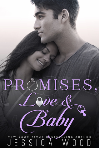 Promises, Love and Baby (Promises #4)