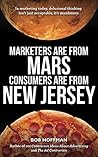 Book cover for Marketers Are From Mars, Consumers Are From New Jersey
