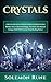 CRYSTALS: Crystal Healing C...