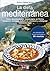 La dieta mediterránea: Alimentación equilibrada para una vida sana (Spanish Edition)