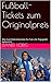 Fußball-Tickets zum Origina...