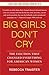 Big Girls Don't Cry: The El...