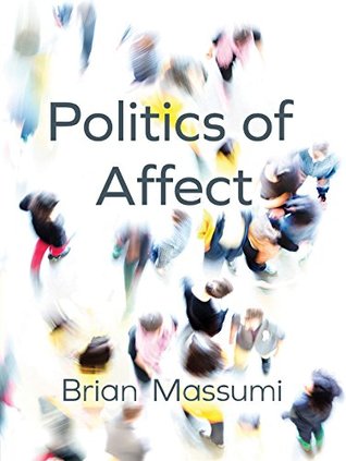 Politics of Affect (Kindle Edition)