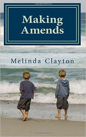 Making Amends by Melinda Clayton