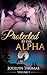Protected By the Alpha - Book 1: (A BBW Werewolf Shifter Erotica Short)
