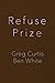 Refuse Prize