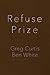 Refuse Prize
