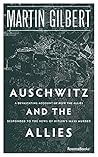 Auschwitz and the...