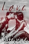 L.o.v.e. by Kate Vine