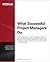 What Successful Project Managers Do - Journal Article