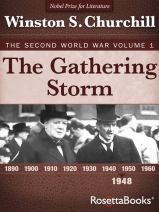 The Gathering Storm: The Second World War, Volume 1 (Winston Churchill World War II Collection)