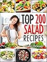 Top 200 Salad Recipes Top 200 Salad Recipes