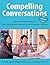 Compelling Conversations - ...