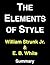 The Elements of Style: by William Strunk Jr. | Summary & Analysis