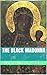 The Black Madonna