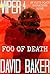 Fog Of Death (Viper #4)