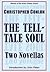 The Tell-Tale Soul: Two Novellas