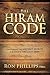 The Hiram Code: Discovering the Ancient Secrets for Favor in the Last Days