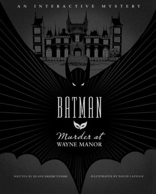 Batman: Murder at Wayne Manor: An Interactive Mystery (Hardcover)