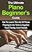 Piano: The Ultimate Piano B...