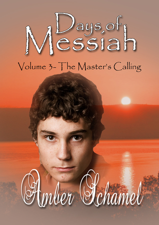 The Master's Calling (Days of Messiah #3)