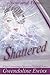 Shattered (Now and Then Boo...