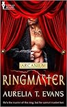 Book cover for Ringmaster (Arcanium, #4)