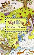 Wee Sing Mother Goose