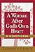 A Woman After God's Own Heart--A Devotional