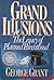 Grand Illusions: THe Legacy of Planned Parenthood