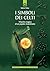I simboli dei Celti: Il fascino magico di un popolo straordinario (Italian Edition)